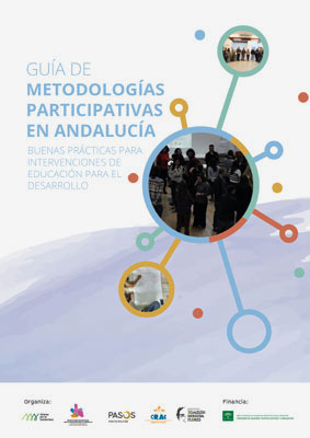Guía Metodologías participativas en Andalucía: buenas prácticas para intervenciones de Educación para el Desarrollo