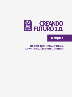 Creando Futuro 2.0. Bloque 2
