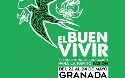 EL BUEN VIVIR.  En marcha el XI Encuentro de Educación para la Participación.